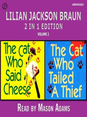 cover image of The Cat Who Said Cheese / The Cat Who Tailed a Thief